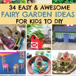 DIY Fairy Garden Ideas for Kids