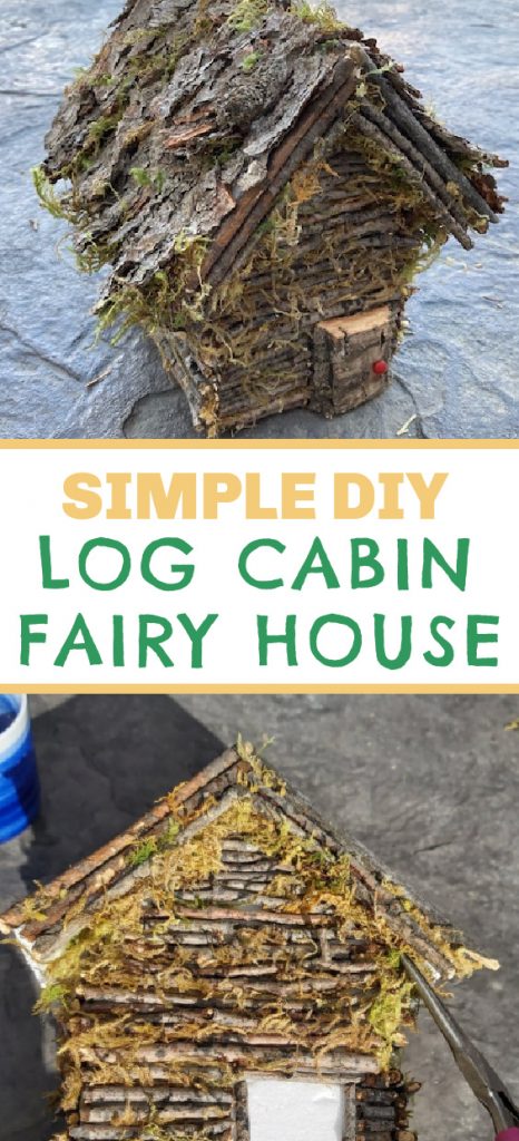 How to Make a Log Cabin Fairy House